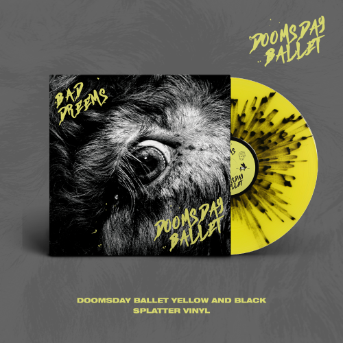 Doomsday Ballet LP Yellow/Black Splatter Vinyl (LP) by Bad Dreems
